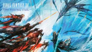 Notre avis sur Final Fantasy XVI : The Rising Tide