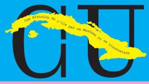 «Cuba, Une histoire de l