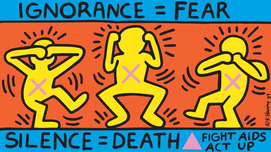 Keith Haring, 1958-1990, «
Ignorance=Fear
», 1989, Poster pour Act Up résumant parfaitement l’immédiateté de son œuvre et son activisme percutant.