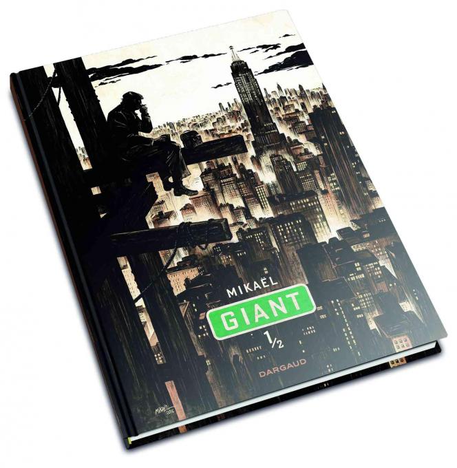 Giant 1/2  est paru aux éditions Dargaud, 64 p., 13,99 euros.